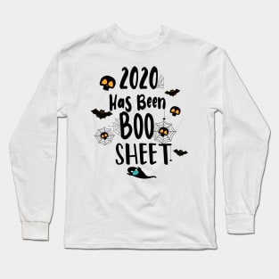 2020 Has Been Boo Sheet - halloween party matching Long Sleeve T-Shirt